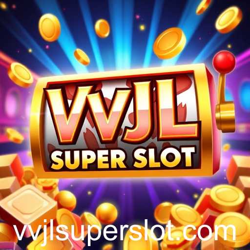 vvjl super slot